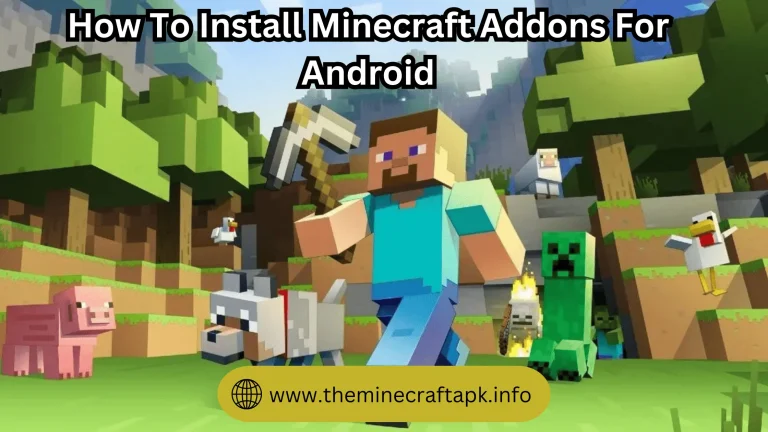 How To Install Minecraft Addons For Android